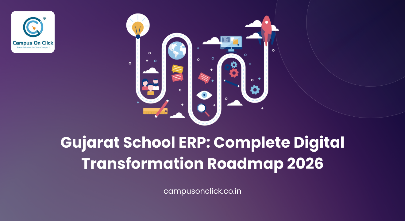 Gujarat School ERP: Complete Digital Transformation Roadmap 2026