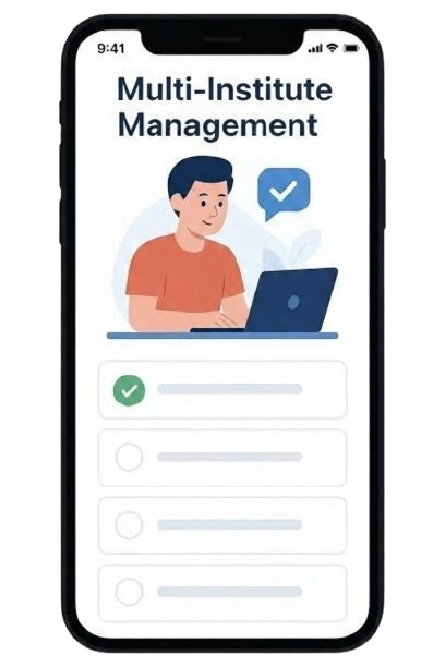 Multi-Institute
                                Management System App